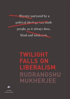 Book cover for TWILIGHT FALLS ON LIBERALISM