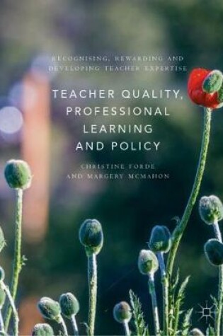 Cover of Teacher Quality, Professional Learning and Policy