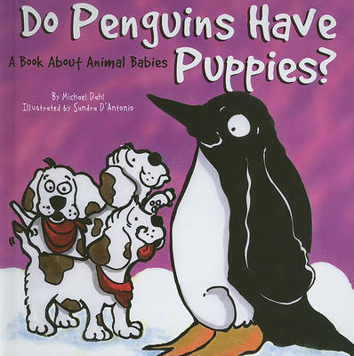 Book cover for Do Penguins Have Puppies?