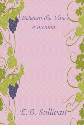 Book cover for Between the Vines