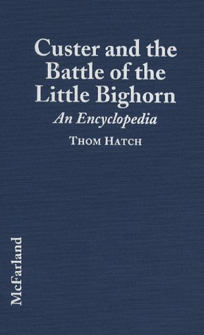 Book cover for Custer and the Battle of Little Big Horn