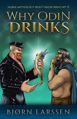 Book cover for Why Odin Drinks