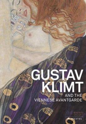 Book cover for Gustav Klimt and the Viennese Avantgarde