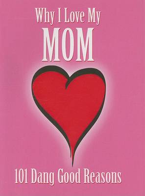 Book cover for Why I Love My Mom