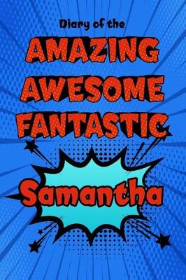 Book cover for Diary of the Amazing Awesome Fantastic Samantha