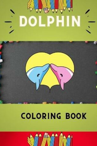 Cover of Dolphin coloring book