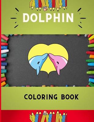 Book cover for Dolphin coloring book