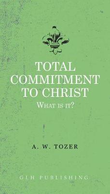 Book cover for Total Commitment to Christ
