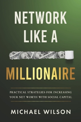 Book cover for Network Like A Millionaire