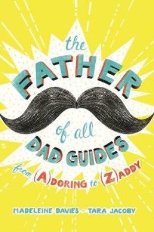 Cover of The Father of All Dad Guides