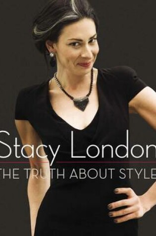 Cover of The Truth About Style,