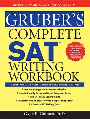 Book cover for Gruber's Complete Sat Writing Workbook