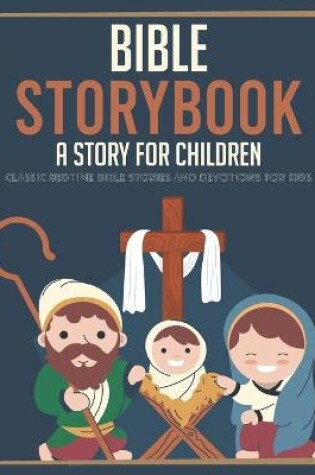 Cover of Storybook Bible A Story for Children