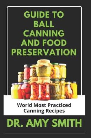 Cover of Guide to Ball Canning and Food Preservation