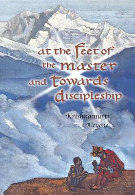 Book cover for At the Feet of the Master and Towards Discipleship