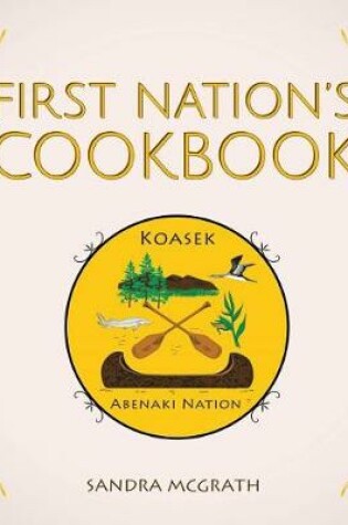 Cover of First Nation's Cookbook