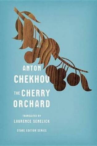Cover of The Cherry Orchard (Stage Edition Series)