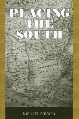 Cover of Placing the South