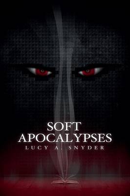 Book cover for Soft Apocalypses