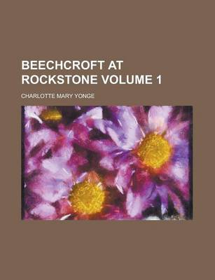 Book cover for Beechcroft at Rockstone Volume 1