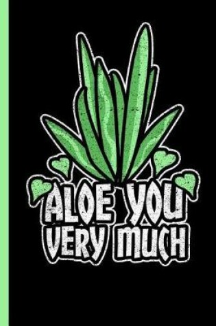 Cover of Aloe You Very Much