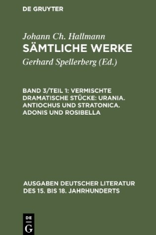 Cover of Samtliche Werke, Band 3/Teil 1, Vermischte dramatische Stucke