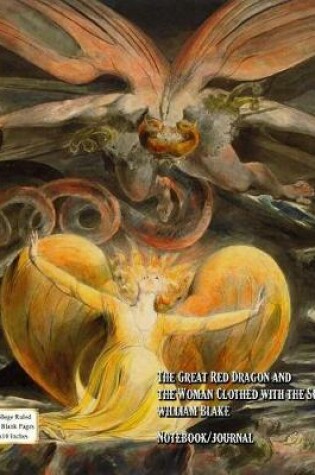 Cover of The Great Red Dragon and the Woman Clothed with the Sun - William Blake - Notebook/Journal