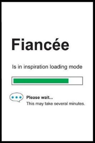 Cover of Fiancee is in Inspiration Loading Mode