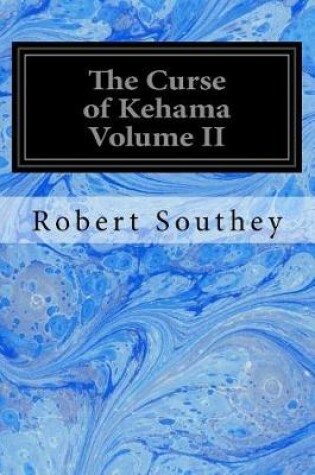 Cover of The Curse of Kehama Volume II