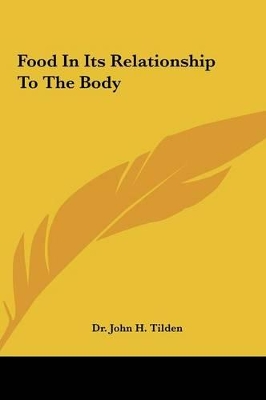 Book cover for Food in Its Relationship to the Body