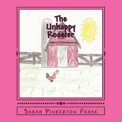 Book cover for The Unhappy Rooster