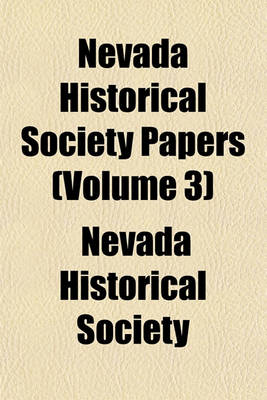 Book cover for Nevada Historical Society Papers (Volume 3)