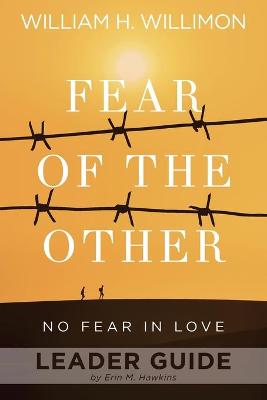 Book cover for Fear of the Other Leader Guide