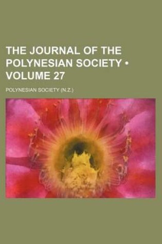 Cover of The Journal of the Polynesian Society (Volume 27)