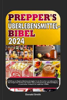 Book cover for Prepper's Überlebensmittel-Bibel 2024