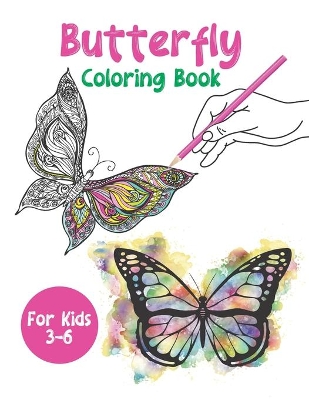 Book cover for Butterfly Coloring Book For Kids 3-6