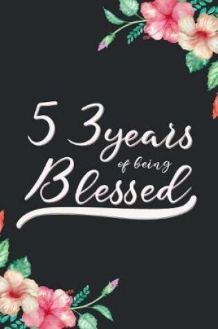 Cover of Blessed 53rd Birthday Journal