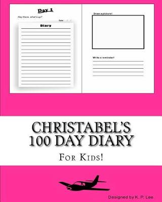 Book cover for Christabel's 100 Day Diary