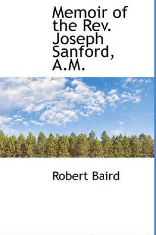 Cover of Memoir of the REV. Joseph Sanford, A.M.