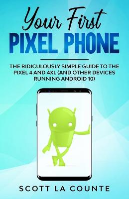 Book cover for Your First Pixel Phone