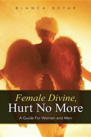 Cover of Female Divine, Hurt No More