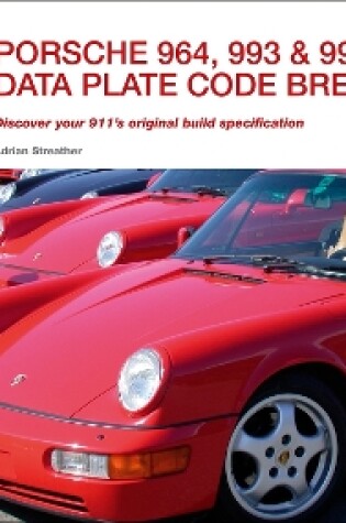 Cover of Porsche 964, 993 and 996 Data Plate Code Breaker