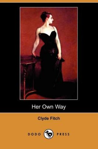 Cover of Her Own Way (Dodo Press)