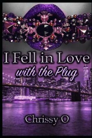 Cover of I Fell In Love With The Plug