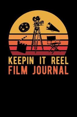 Book cover for Keepin It Reel Film Journal