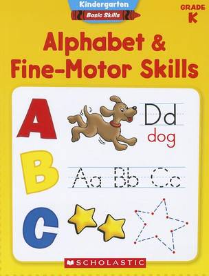 Cover of Alphabet & Fine-Motor Skills, Grade K