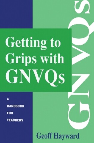 Cover of Getting to Grips with GNVQs