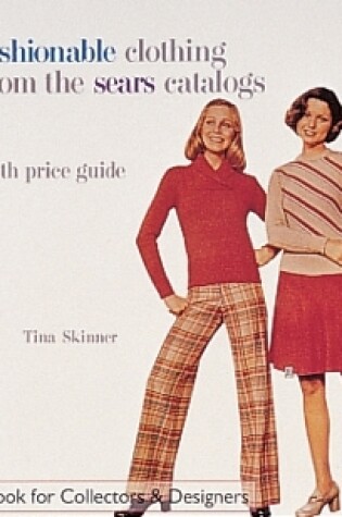 Cover of Fashionable Clothing from the Sears Catalogs