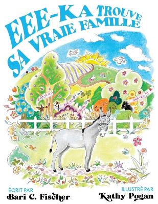 Book cover for Eee-Ka Trouve Sa Vraie Famille