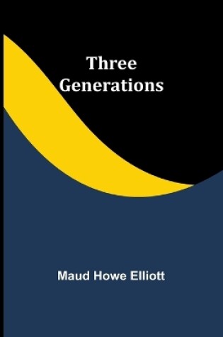 Cover of Three generations